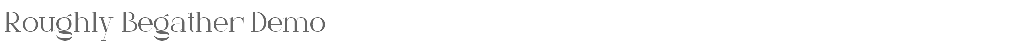 Sample characters Roughly Begather Font